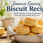 Joanna Gaines Biscuit Recipe